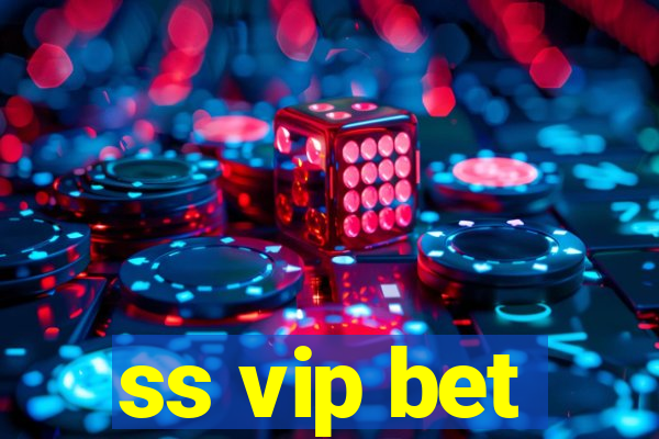 ss vip bet